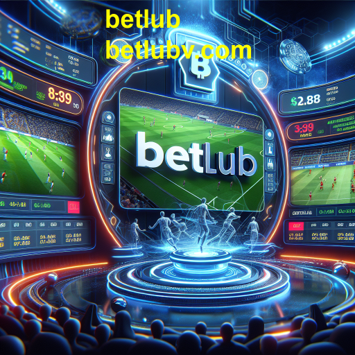 Apostas Ao Vivo: A Emoção em Tempo Real no Betlub